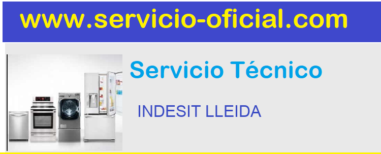 Telefono Servicio Oficial INDESIT 